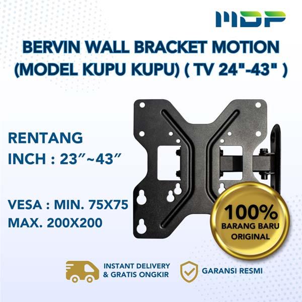 BERVIN WALL BRACKET MOTION BWBM-2540M(MODEL KUPU KUPU) ( TV 24"-43" )