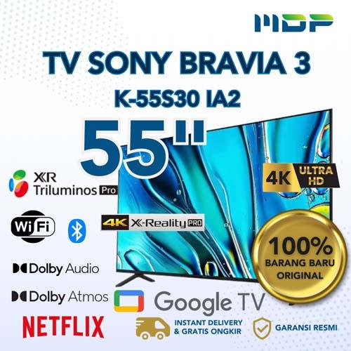 LED TV SONY 55" K-55S30 IA2 ( GOOGLE TV/UHD/4K)