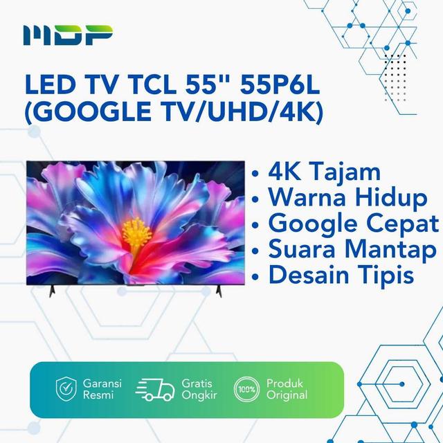 LED TV TCL 55" 55P6L ( GOOGLE TV/UHD/4K)