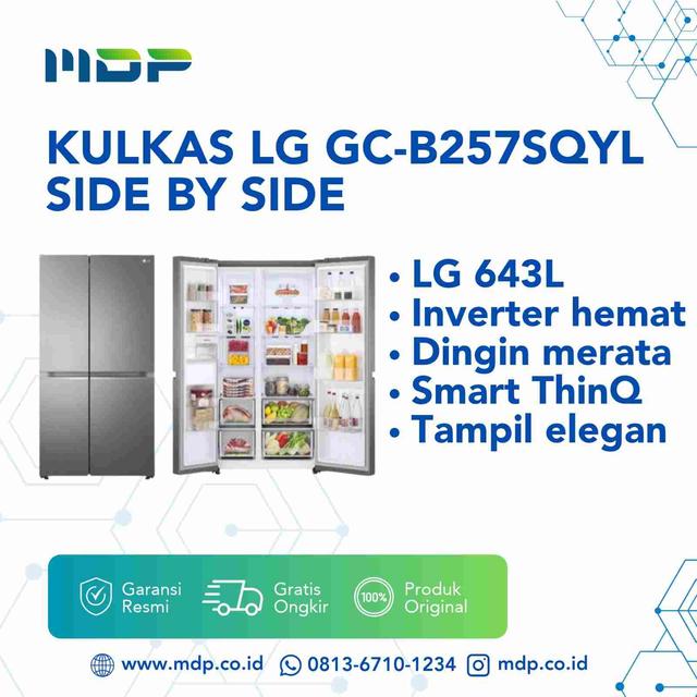KULKAS LG GC-B257SQYL SIDE BY SIDE ( 2 DOORS/643L)