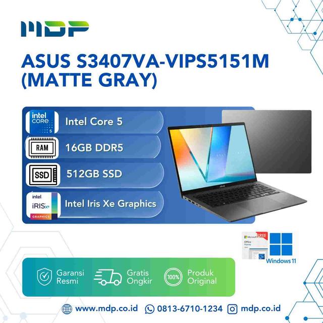 NOTEBOOK ASUS S3407VA-VIPS5151M (MATTE GRAY) : INTEL CORE 5-210H,16GB DDR5,512GB SSD PCIE,14" VIPS WK,WIN 11 HOME+OHS+O365 BASIC