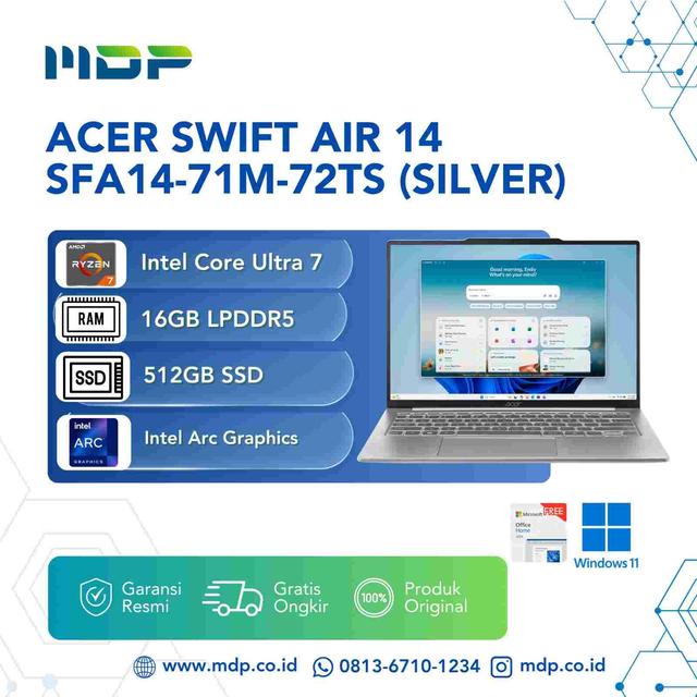 NOTEBOOK ACER SWIFT AIR 14 SFA14-71M-72TS (SILVER) : INTEL CORE ULTRA 7-155H,16GB,512GB SSD,14"WUXGA OLED,WIN 11 HOME+OHS 2024+FREE 1Y OFFICE 365 BASIC (SLEEVECASE)